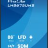 LH8675UHS-B2AG-2 86" iiyama LH8675UHS-B2AG:IPS,4K,24/7,Android 11